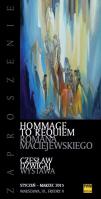 Homage to Requiem Romana Maciejewskiego