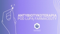 Antybiotykoterapia pod Lupą Farmaceuty