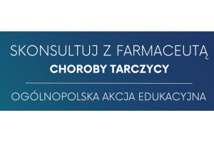 Skonsultuj z Farmaceutą - choroby tarczycy