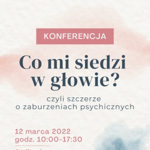 Co mi siedzi w głowie — szczerze o zaburzeniach psychicznych