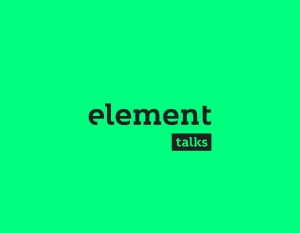 Zapraszamy na trzecią edycję Konferencji Element Talks