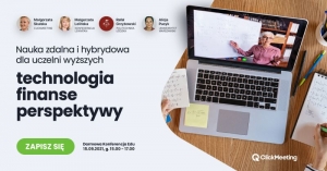 Konferencja Edukacyjna &quot;Nauka zdalna i hybrydowa dla uczelni wyższych&quot;