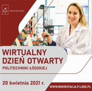 Wirtualny Dzień Otwarty Politechniki Łódzkiej – 20 kwietnia