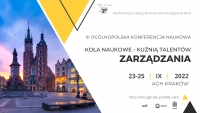 III Ogólnopolska Konferencja Naukowa „Koła Naukowe – Kuźnią Talentów Zarządzania”