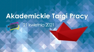 Akademickie Targi Pracy z atrakcyjną ofertą dla wkraczających na rynek pracy